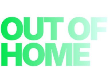 Out of Home